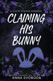 Claiming His Bunny A Fluffy Stalker Romance cover image
