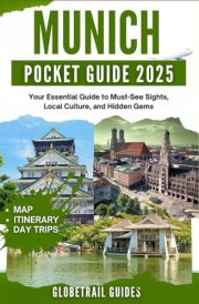 MUNICH POCKET GUIDE 2025: Your Essential Guide to Must-See Sights, Local Culture, and Hidden Gems cover image