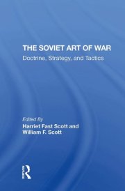 The Soviet Art of War Doctrine, Strategy, and Tactics cover image