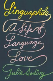 Linguaphile A Life of Language Love cover image