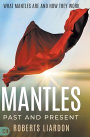 Mantles Past and Present What Mantles Are and How They Work cover image