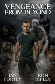 Vengeance from Beyond Supernatural Suspense Thriller with Ghosts cover image