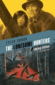 The Lonesome Hunters Library Edition cover image