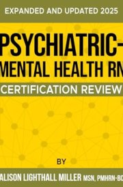Psychiatric-Mental Health RN Certification Review: ANCC PMHN Board Certification Test Prep cover image