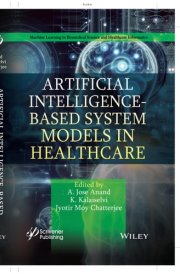 Artificial Intelligence-Based System Models in Healthcare cover image