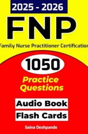 Family Nurse Practitioner Board Review 2025 - 2026: Comprehensive FNP Exam Prep Book with 6 Full-Length Practice Tests & 1,050 Practice Questions for FNP Certification Success cover image