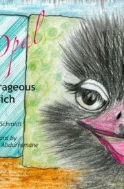 Opal the Outrageous Ostrich cover image