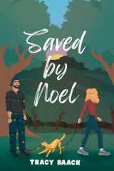 Saved by Noel A Sweet Christmas Romance cover image