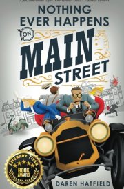 Nothing Ever Happens on Main Street cover image