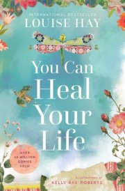 You Can Heal Your Life 40th Anniversary Edition cover image
