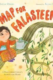 A Map for Falasteen A Palestinian Child's Search for Home cover image