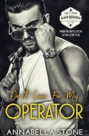 Don't Come For My Operator: MM Military Suspense (Tags Of Honor: Black Squadron) cover image