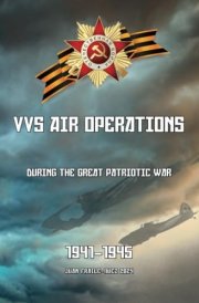 1941-1945 VVS Air Operations During the Great Patriotic War cover image