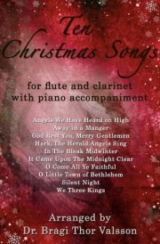 Ten Christmas Songs for Flute and Clarinet with Piano Accompaniment Duets for Flute and Clarinet cover image