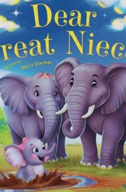 Dear Great Niece!: A Rhyming Picture Book from Great Auntie & Great Uncle: A Gender Reveal, Baby Shower, and Birthday Keepsake Gift for a Great Niece cover image
