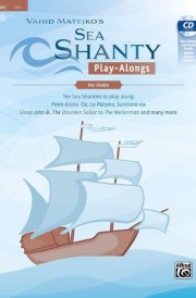 Sea Shanty Play-alongs For Violin : Ten Sea Shanties to Play Along : CD Inside, Play-alongs and Demo Tracks, Online Access Included cover image