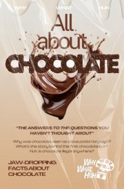 All About Chocolate: Jaw-dropping Facts About Chocolate cover image