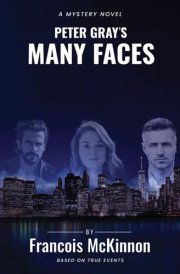 Peter Gray's Many Faces cover image
