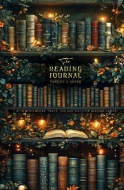 The Reading Journal: Review 100 Books, Track, Log and Discover Reading habits! cover image