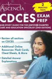 CDCES Exam Prep 2 Practice Tests and Study Guide for the Certified Diabetes Care and Education Specialist [2nd Edition] cover image