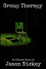 Group Therapy: A Slush Pile Novelette (Tidbits Of Terror) cover image