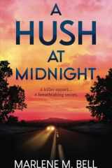A Hush at Midnight A Killer Sunset. a Breathtaking Secret cover image
