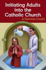 Initiating Adults into the Catholic Church: Process Chart cover image