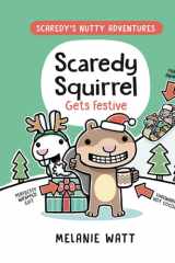 Scaredy Squirrel Gets Festive (A Graphic Novel) cover image