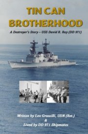 Tin Can Brotherhood: A Destroyer's Story - USS David R. Ray (DD 971) cover image