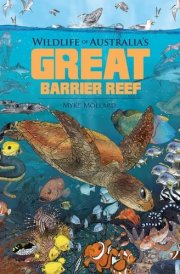 The Wildlife of Australia's Great Barrier Reef cover image