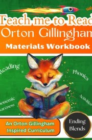 Teach me to Read with Orton Gillingham Materials Workbook: Reading, Phonemic Awareness, and Phonics Activities for Ending Blends (Orton Gillingham Phonics Curriculum) cover image