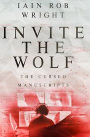 Invite the Wolf A Suspenseful Thrill-ride with a Twist cover image