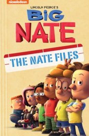 Big Nate: The Nate Files Volume 1 cover image