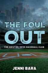 The Foul Out (The Boston Revs Three Outs) cover image