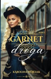 Garnet. Tom 1 Droga cover image