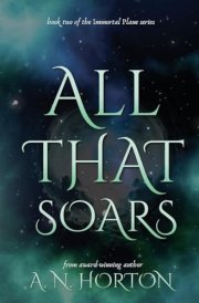 All That Soars cover image