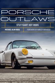 Porsche Outlaws Stuttgart Hot Rods cover image
