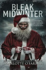 Bleak Midwinter and Other Christmas Horror Stories cover image