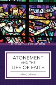 Atonement and the Life of Faith cover image