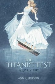 The Titanic Test A Love Story cover image