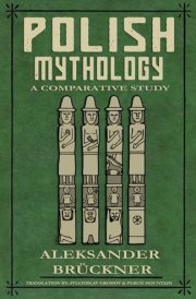 Polish Mythology: A Comparative Study cover image