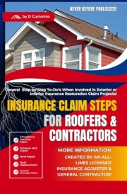 INSURANCE CLAIM STEPS: FOR ROOFERS AND CONTRACTORS cover image
