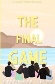 The Final Game A Campus Games Epilogue cover image
