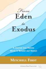 From Eden to Exodus A Journey Into Hebrew Words in Bereshit and Shemot cover image