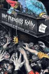 The Pundit's Folly Chronicles of an Empty Life cover image