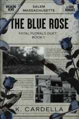 The Blue Rose (Fatal Florals Duet) cover image