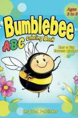 Bumblebee ABC Coloring Book for Kids Age 3 to 5: English Alphabet. Learn and Color. cover image