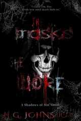 The Masks She Wore: A Secret Society dark romance (Shadows of Sin Series) cover image