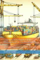Logistics and Supply Chain Management in the Modern Era - Trends, Technologies, and Best Practices cover image