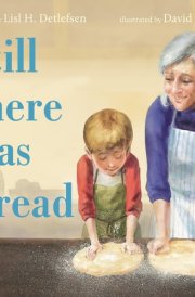 Still There Was Bread cover image